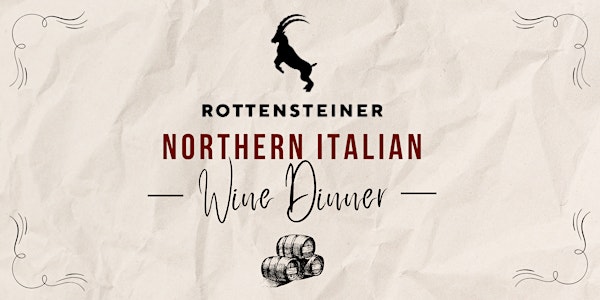 Rottensteiner Northern Italian Wine Dinner