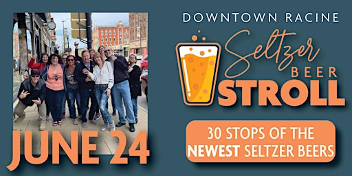 Downtown Racine Seltzer Beer Stroll primary image