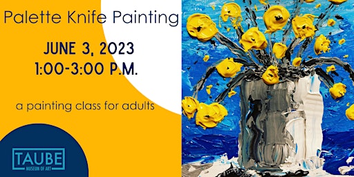 Palette Knife Painting Class primary image