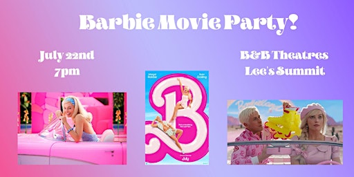 Immagine principale di Barbie Movie Party Lee's Summit! 