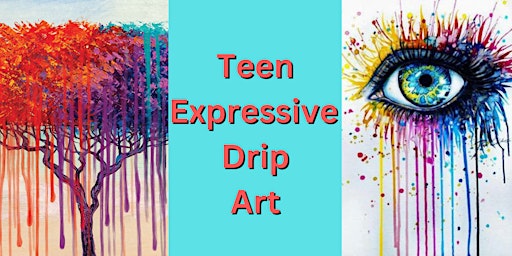 Teens Expressive Drip Art Workshop primary image