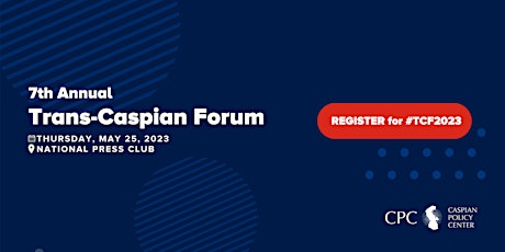 7th Annual Trans-Caspian Forum  primärbild