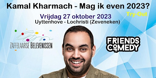 Kamal Kharmach - Mag ik even ?  '2023'  *** Try-Out (Vrijdag) primary image