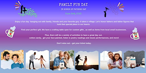 Imagen principal de FAMILY  FUN DAY  in honor of Father's Day