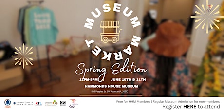 HHM MUSEUM MARKET: Spring Edition