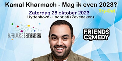 Kamal Kharmach - Mag ik even?  "2023"  *** Try-Out (Zaterdag) primary image