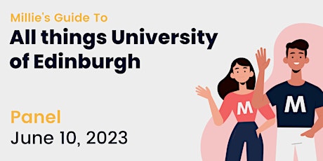 PANEL | Millie's Guide to All things University of Edinburgh