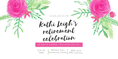 Kathi Leigh's Retirement Celebration