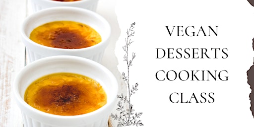 Immagine principale di Virtual Vegan Desserts Cooking Class 