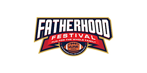 Fatherhood Festival 2023 at Pro Football Hall of Fame Village