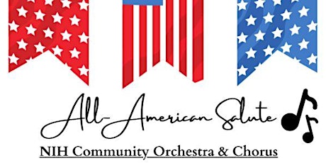 American Classics: NIH Community Orchestra & Chorus Free Concert