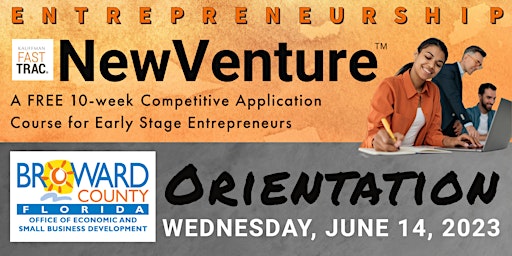 Orientation 2023: Kauffman NewVenture™ Entrepreneurship Program primary image
