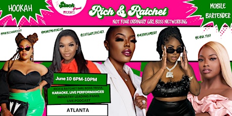 RICH & RATCHET Not Your Ordinary Girl Boss Networking