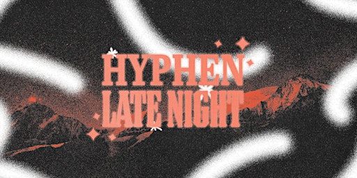 Hyphen Late Night 2023 primary image