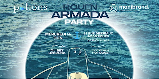 ARMADA AFTERWORK PARTY BY POTIONS & MONIBRAND