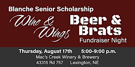 Wine & Wings, Beer & Brats - Blanche Senior Scholarship Fundraiser