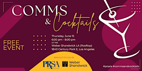 Comms and Cocktails - Hosted by Weber Shandwick Los Angeles