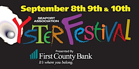2023 Norwalk Seaport Association Oyster Festival (September 8-9-10)