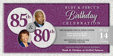 Please Join Us for Ruby's & Percy's 80th and 85th Birthday Celebration