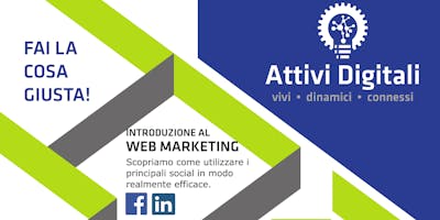 Introduzione al Web Marketing e all'utilizzo di Facebook e Linkedin per un uso professionale Introduzione al Web Marketing e all'utilizzo di Facebook e Linkedin per un uso professionale