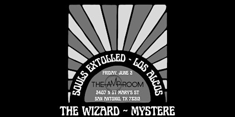 Souls Extolled, MysterE, The Wizard and Los Alcos primary image
