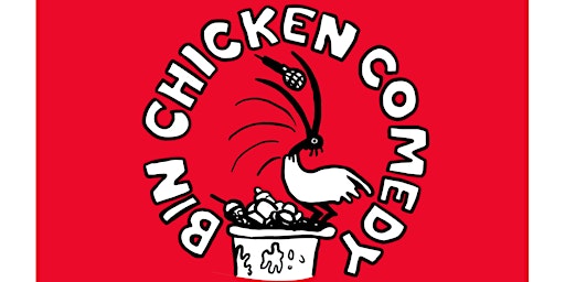 Bin Chicken Comedy primary image