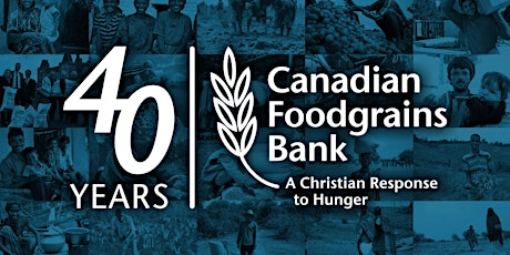 Canadian Foodgrains Bank 40th Anniversary Dinner in Winnipeg