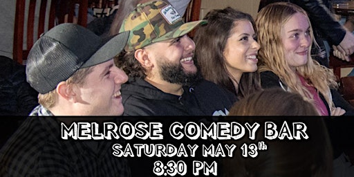 MELROSE COMEDY BAR