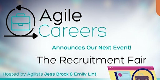 Agile Careers: The Recruitment Fair primary image