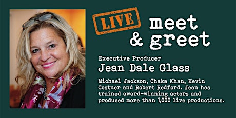 LIVE (IN-PERSON) ACTING MEET & GREET WITH EXEC PRODUCER