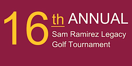 16th Annual Los Diablos Sam Ramirez Legacy Golf Tournament primary image