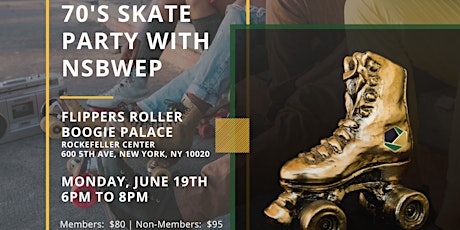 70'S Skate Party with NSBWEP (New York City)