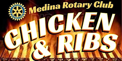 Primaire afbeelding van 2024 Medina Rotary Club's Annual Chicken & Ribs Dinner
