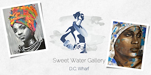 SWEET WATER GALLERY, DC WHARF BELLEZAS CUBANAS EXHIBIT! primary image