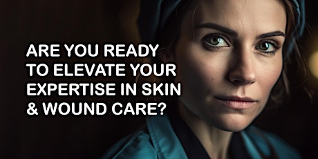 Aged, Community and Primary Care: Skin and Wound Wisdom Workshop