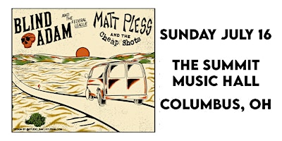 MATT PLESS AND THE CHEAP SHOTS at The Summit Music Hall – Sunday July 16