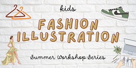 Fashion Illustration Summer Workshop