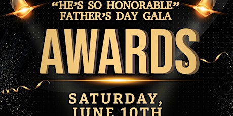 2023 “He’s so Honorable, King's Men" Father's Day Salute Gala