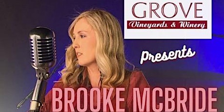 Grove Wine & Song Concert Series: Brooke McBride