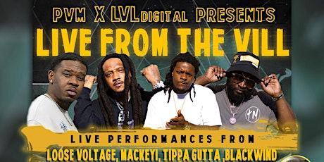 PVM and LVL Presents: LIVE FROM THE VILL