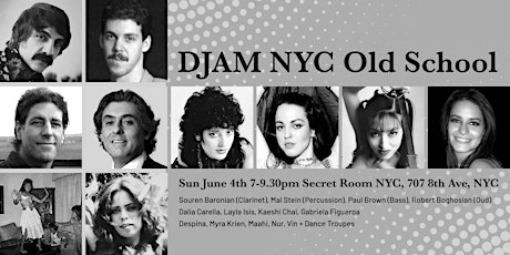 Djam NYC Old School with Live Music + Belly Dance