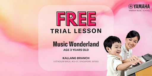 FREE Trial Music Wonderland @ Kallang Leisure Park primary image