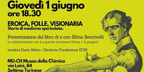 Silvia Bencivelli presenta il suo libro "Eroica, folle e visionaria"