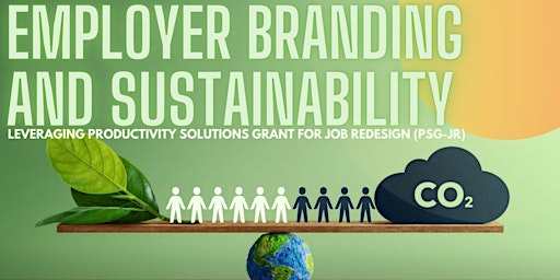 Employer Branding and Sustainability with Job Redesign primary image