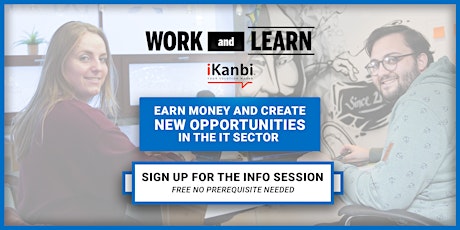 Work and Learn : Verdien een inkomen en volg een IT opleiding  ! primary image