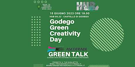 GODEGO "GREEN CREATIVITY DAY": ECONOMIA CIRCOLARE ED I SUOI PROTAGONISTI