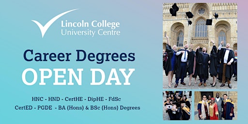 Imagem principal do evento Lincoln College University Centre Career Degrees Open Day