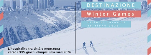 Immagine raccolta per Eventi "Destinazione Winter Games 2023"