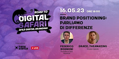 Road to Digital Safari | Brand: essere differenti non è da tutti