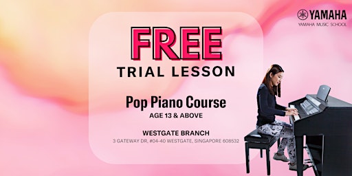 FREE Trial Pop Piano Course @ Westgate primary image